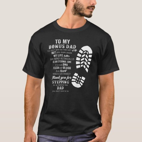 Mens Bonus Dad Fathers Day Gift From Dad Stepdad  T_Shirt