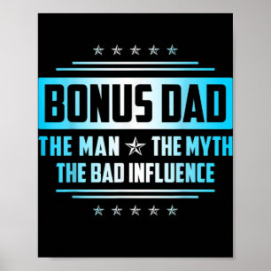 Mens Bonus Dad Gift Father's Day The Man Myth Bad Poster