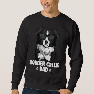 Mens Border Collie Dog Dad Sweatshirt