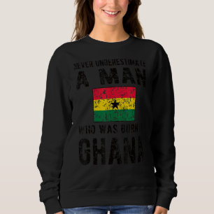 Mens Born In Ghana Ghanaian Flag Ghanaian Roots Sweatshirt