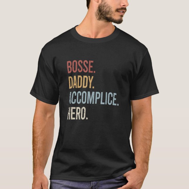 Mens Bosse Daddy Accomplice Hero Retro Style Vinta T-Shirt (Front)