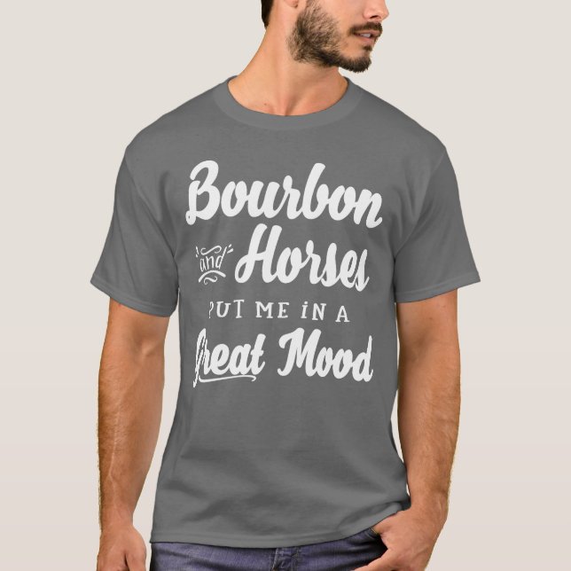 Mens Bourbon and Horses Great Mood Fun Kentucky gi T-Shirt (Front)