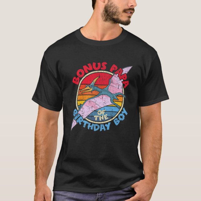 Mens Boy Birthday I Bonus Papa I Pterodactylus I F T-Shirt (Front)