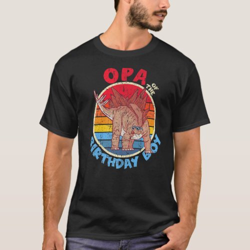 Mens Boy Birthday I Opa I Stegosaurus I Family Mat T_Shirt