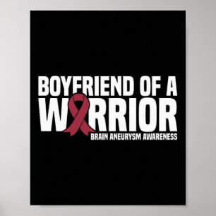 Mens Boyfriend of a Warrior Brain Aneurysm Awarene Poster