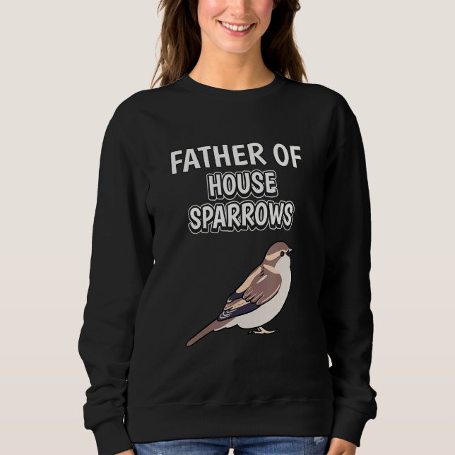 Mens Boys Bird Dad Fathers Day Father Of House Spa Sweatshirt (Front)