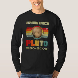 Mens Bring Back Pluto Never Forget Pluto remember  T-Shirt