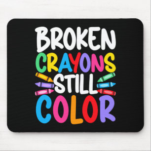 Mens broken crayons color mental health awareness mouse pad