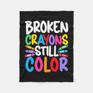 Mens broken crayons have color mental health fleece blanket