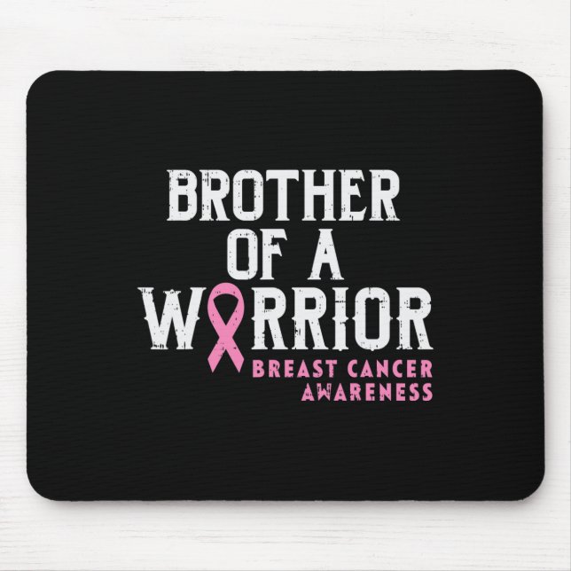 Mens Brother Of A Warrior Breast Cancer Awareness  Mouse Pad (Front)