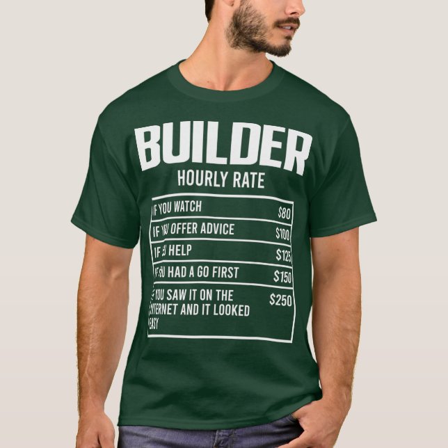 Mens Builder Hourly Rate Funny Gift Construction T-Shirt (Front)
