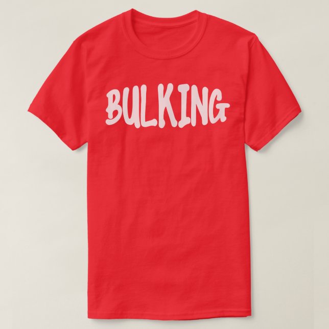 Mens BULKING Gym Fitness Workout Bodybuilding Moti T-Shirt (Design Front)