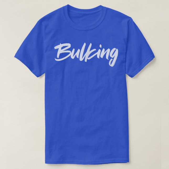 Mens BULKING Gym Fitness Workout Bodybuilding Moti T-Shirt (Design Front)