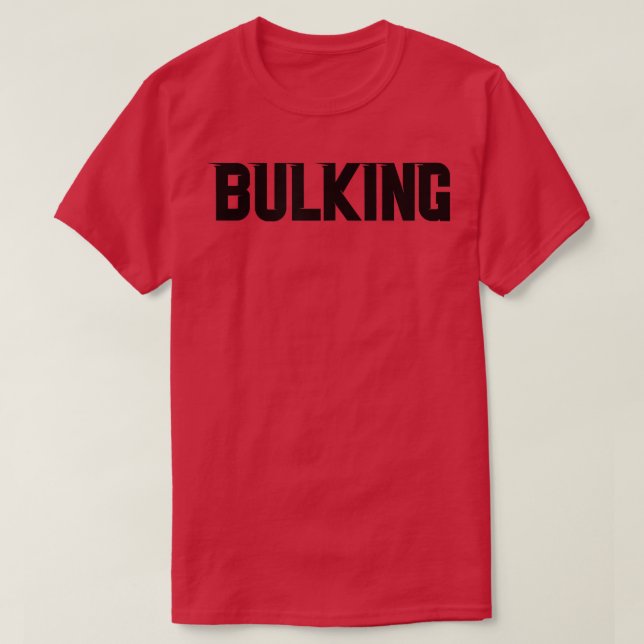 Mens BULKING Gym Fitness Workout Bodybuilding Moti T-Shirt (Design Front)
