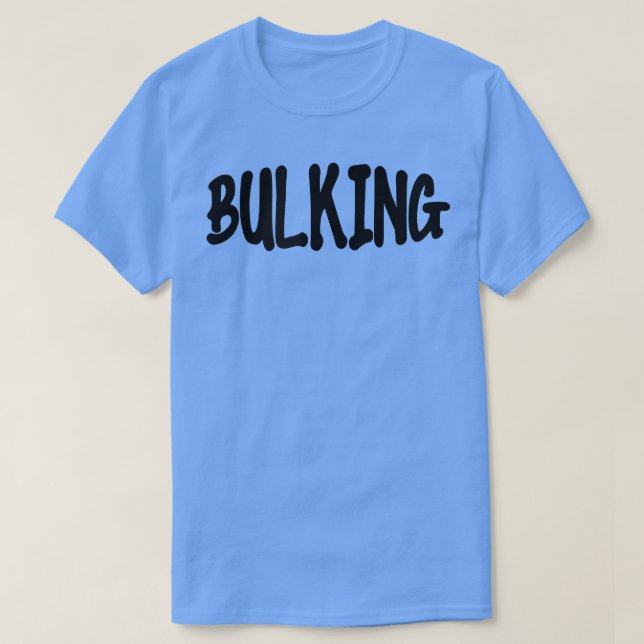 Mens BULKING Gym Fitness Workout Bodybuilding Moti T-Shirt (Design Front)