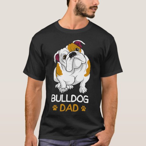 Mens Bulldog Dad Funny English Bulldog Dog Owner f T_Shirt