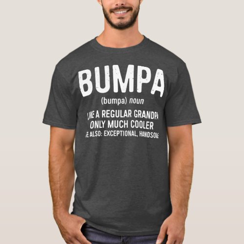 Mens Bumpa Definition  Like A Regular Grandpa T_Shirt