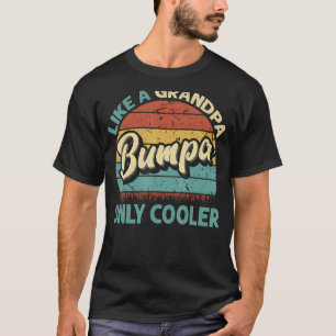 Mens Bumpa Like A Grandpa Only Cooler Vintage Dad  T-Shirt