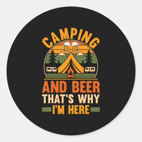 Mens camping beer camp life forest camper classic round sticker