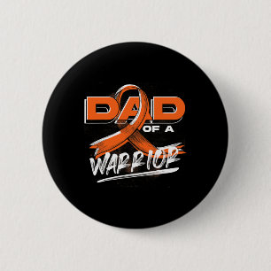 Mens Cancer Warrior Orange Ribbon Dad Leukemia Awa Button