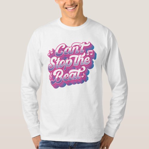 Mens Cant Stop the Beat Long_Sleeve Shirt White