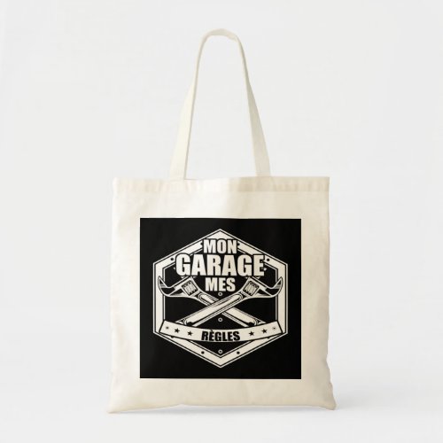Mens Car Mechanic Gift for My Garage My Rules Tote Bag