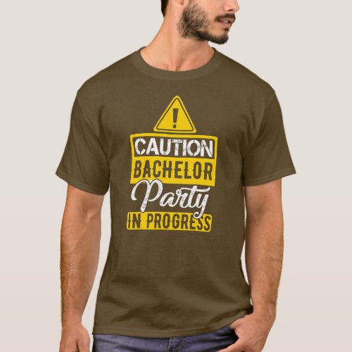 Mens Caution Bachelor Party In Progress  T_Shirt