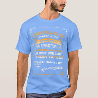 Mens Certificate Grandfather Of The Year Sign By G T-Shirt