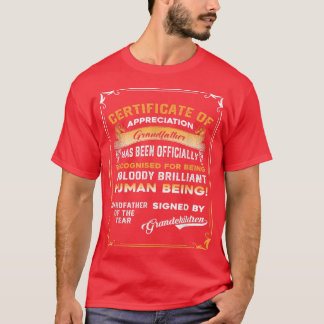 Mens Certificate Grandfather Of The Year Sign By G T-Shirt