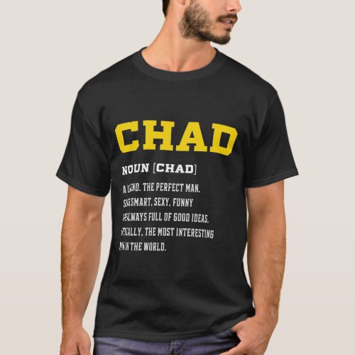 Mens Chad _ Family Name Gift T_Shirt