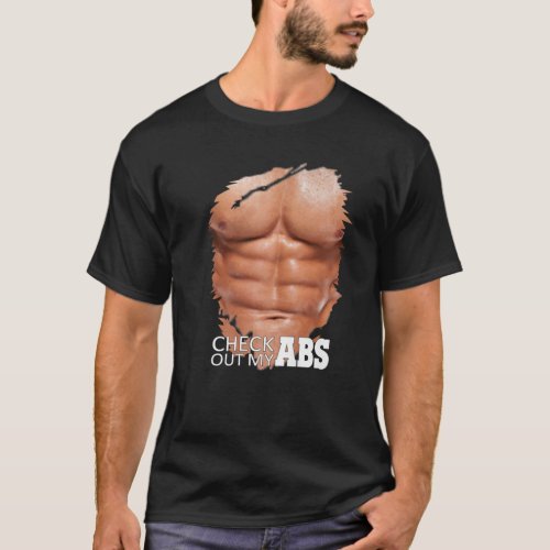 Mens Check Out My Abs Funny Fake Torn Chest Six P T_Shirt