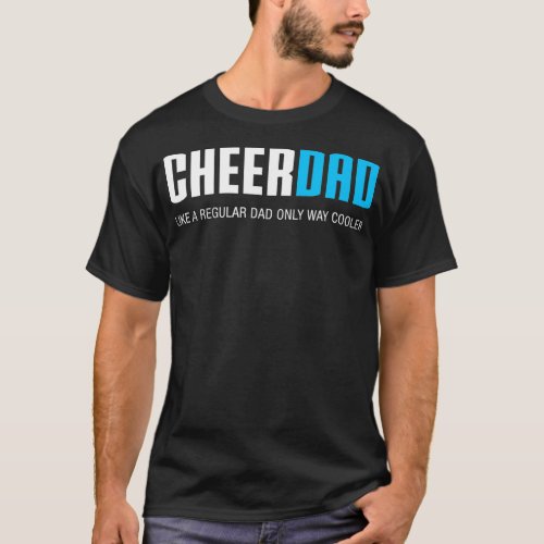 Mens Cheer Dad Funny Cute Fathers Day Gift Cheerl T_Shirt