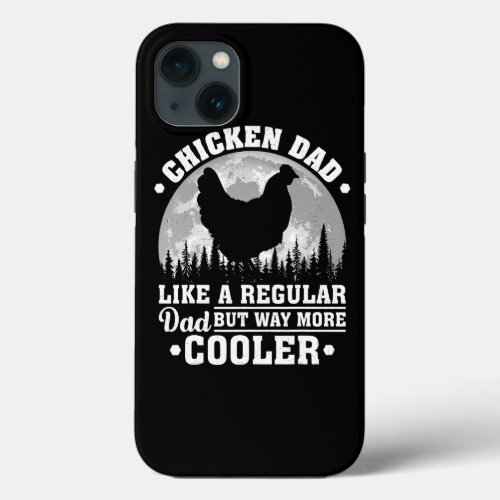 Mens Chicken Dad Like A Regular Dad Funny Chicken  iPhone 13 Case