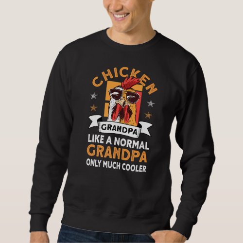 Mens Chicken Grandpa  Farmer Rooster Hen Chicken   Sweatshirt