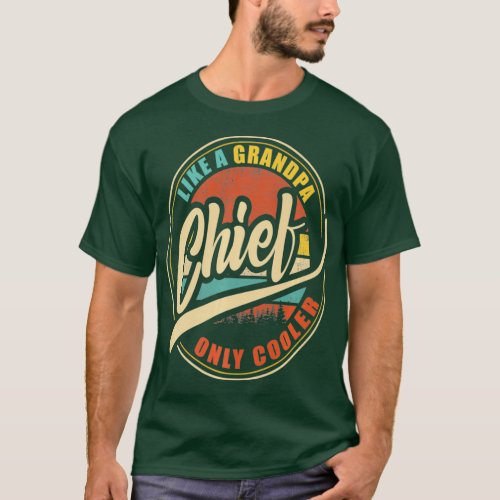 Mens Chief like a grandpa only cooler Premium T_Shirt