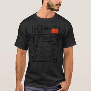 Mens Chinese Dad Nutrition Facts Father's Day Nati T-Shirt