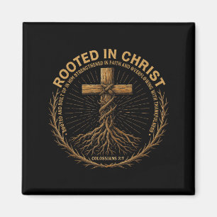 Mens Christian Shirt Rooted In Christ Faith Shirt Magnet