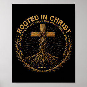 Mens Christian Shirt Rooted In Christ Faith Shirt Poster