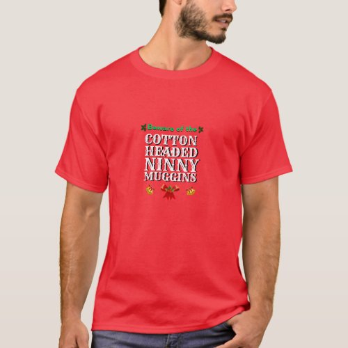 Mens Christmas Funny COTTON HEADED NONNY MUGGINS T_Shirt