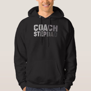 Mens Coach Stepdad Soccer Football Basketball Coac Hoodie