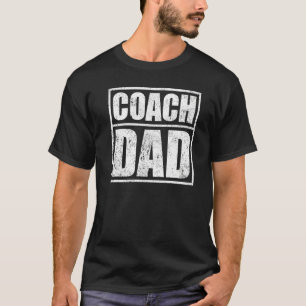 Mens Coacher Dad Daddy Retro Style Coach Dad Fath T-Shirt