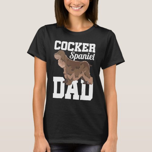Mens Cocker Spaniel Dad Dog  Cute Animal Pet Cocke T_Shirt