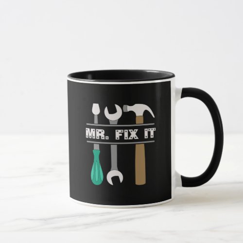 Mens Coffee Mug Mr Fix It Tools