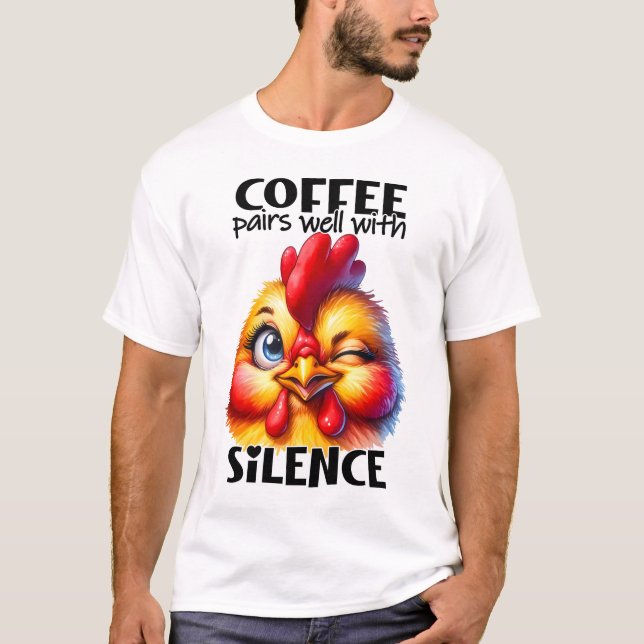Men's "Coffee pairs well with silence" Funny  T-Shirt (Front)