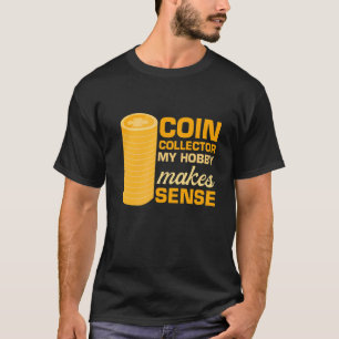 Mens Coin Collector My Hobby Makes Cents Vintage B T-Shirt