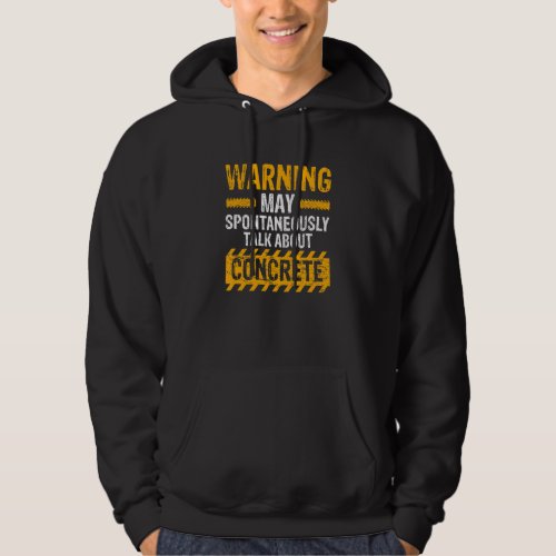 Mens Concrete Finisher For Construction Cement Wor Hoodie
