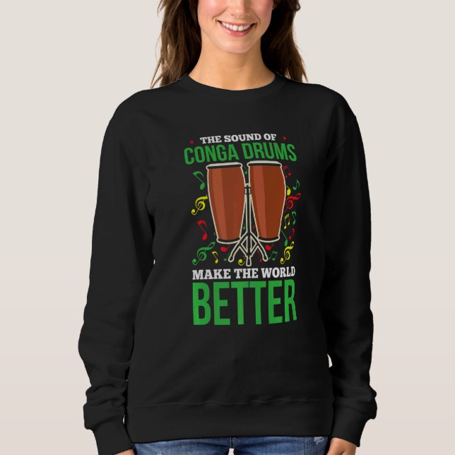 Mens Conga Drummer Conga Love Congas Player Tumbad Sweatshirt (Front)