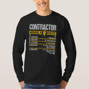 Mens Contractor Hourly Rate Handyman Labor Rates R T-Shirt