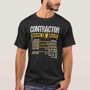 Mens Contractor Hourly Rate Handyman Labor Rates R T-Shirt
