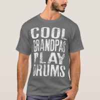 Mens Cool Grandpas Play Drums Funny Quote For Musi